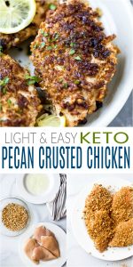 Light & Easy Keto Pecan Crusted Chicken | Gluten Free Chicken Recipe