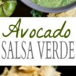 Avocado salsa verde in bowl with chips