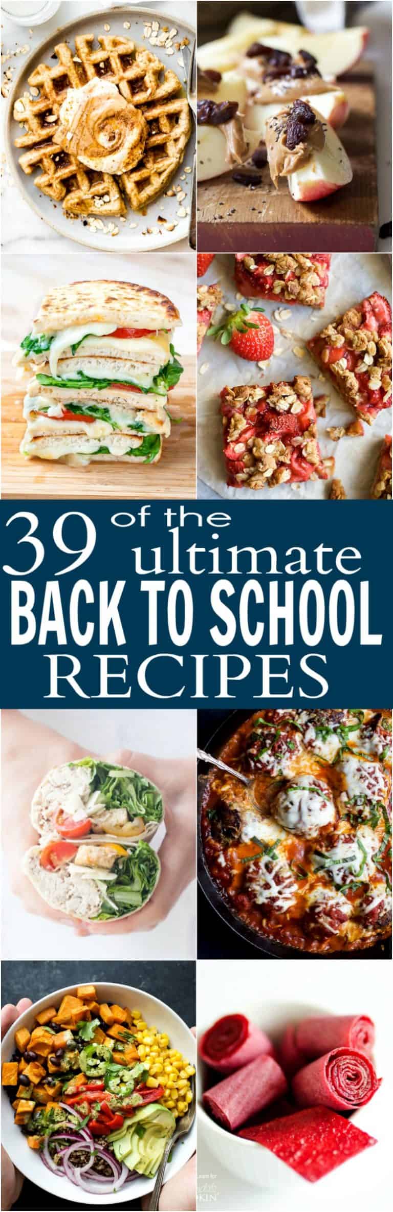 39 of the Ultimate Back to School Recipes | Easy Healthy Recipes