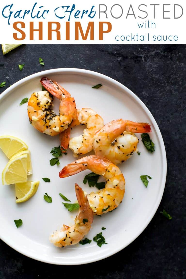 Garlic Herb Roasted Shrimp Homemade Cocktail Sauce Party Food