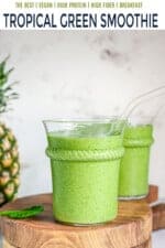 The Best Tropical Green Smoothie Recipe | Joyful Healthy Eats