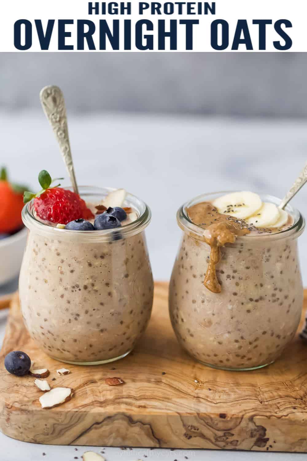 Protein Overnight Oats | Joyful Healthy Eats