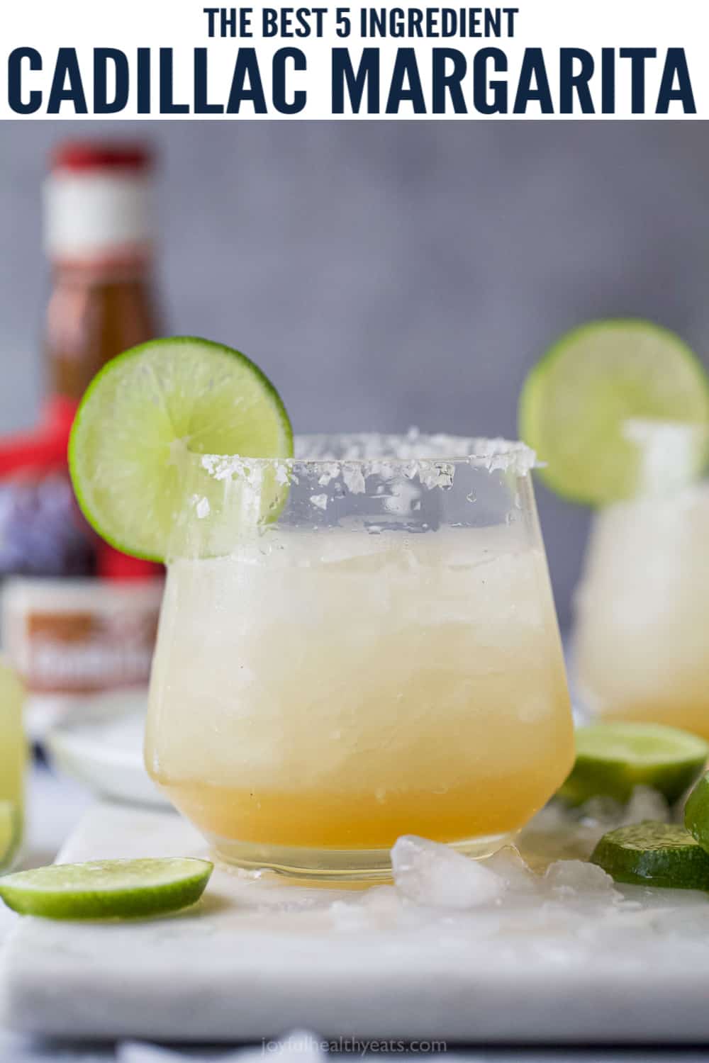 Cadillac Margarita Recipe | Joyful Healthy Eats