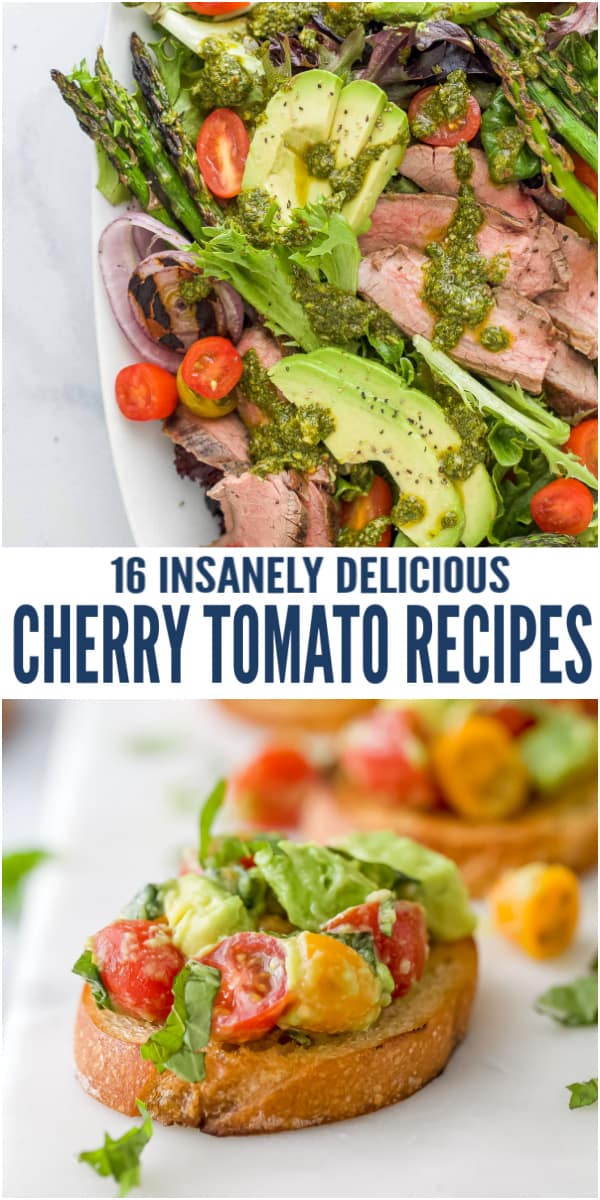 16 Insanely Good Cherry Tomato Recipes L Joyful Healthy Eats