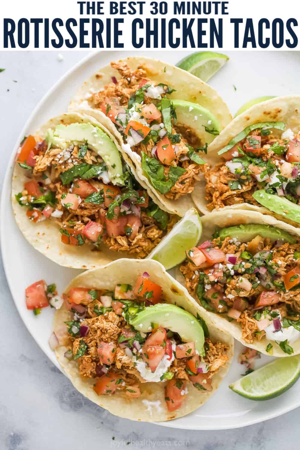 Rotisserie Chicken Tacos Recipe | Joyful Healthy Eats