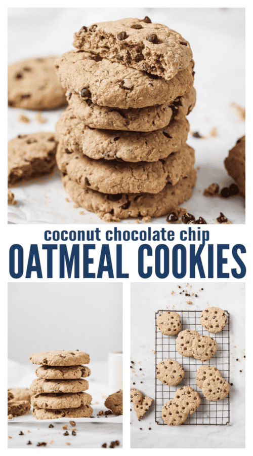 pinterest image for Coconut Chocolate Chip Oatmeal Cookies