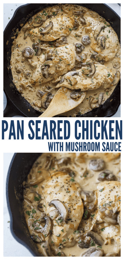 pinterest image for Pan Seared Chicken with Mushroom Sauce