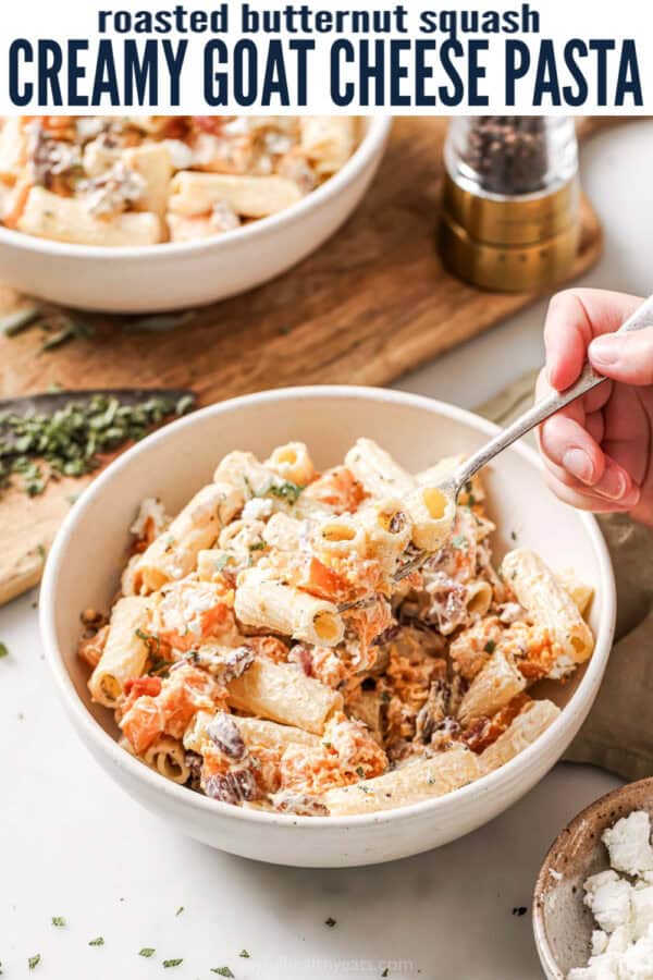 pinterest image for Creamy Goat Cheese Pasta with Butternut Squash