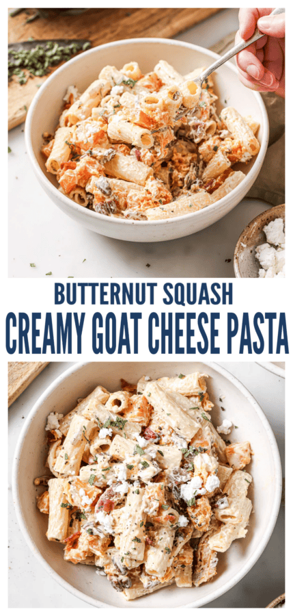 pinterest image for Creamy Goat Cheese Pasta with Butternut Squash